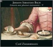 Bach: Concerts avec plusieurs instruments, Vol. 5
