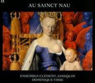 Title: Au Sainct Nau, Artist: Ensemble Clement Janequin
