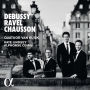 Debussy, Ravel, Chausson