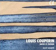 Louis Couperin: Suites et Pavane