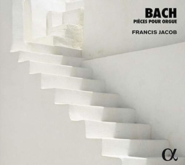 Bach: PiÃ¨ces pour orgue