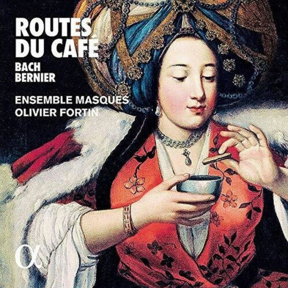 Routes du Caf¿¿: Bach, Bernier