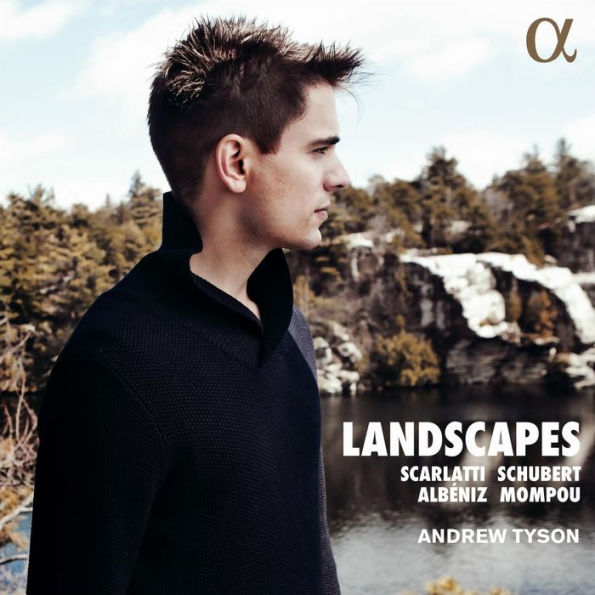 Landscapes: Scarlatti, Schubert, Albéniz, Mompou