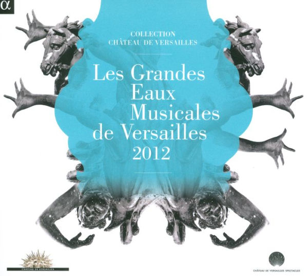 Les Grandes Eaux Musicales de Versailles, 2012