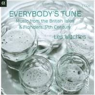 Everybody's Tune: Music from the British Isles & Flanders, 17th century