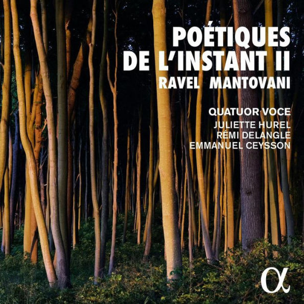 Poétiques de l'Instant II: Ravel, Mantovani