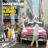 Title: Mozart y Mambo: Cuban Dances, Artist: Sarah Willis