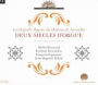 Deux Si¿¿cles D'Orgue