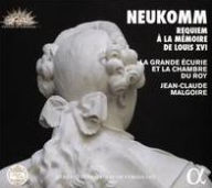 Title: Neukomm: Requiem ¿¿ la m¿¿moire de Louis XVI, Artist: La Grande Ecurie et la Chambre du Roy