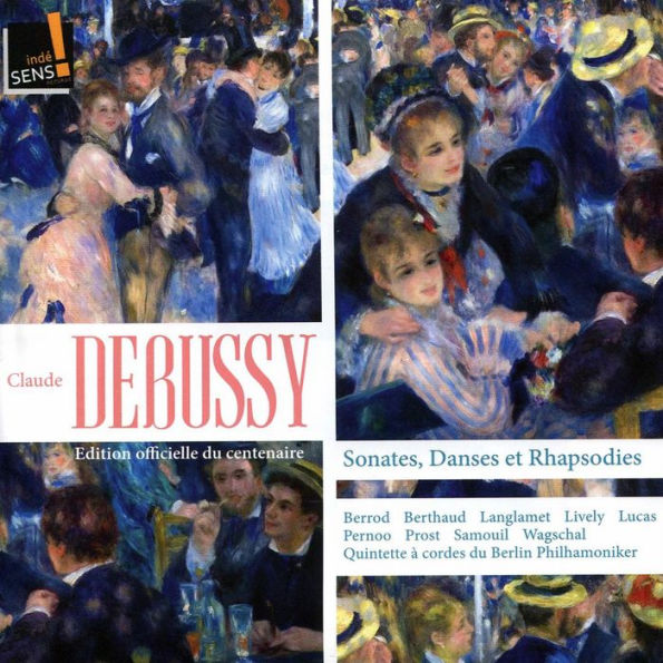 Debussy: Sonates, Danses et Rhapsodies