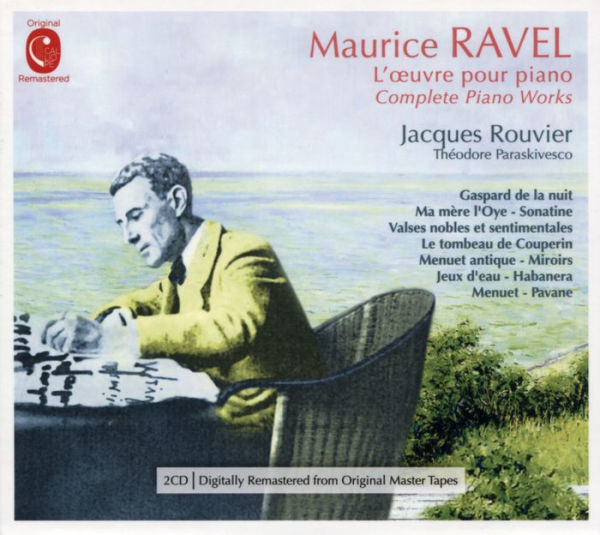 Maurice Ravel: L'Oeuvre pour Piano [31 Tracks]