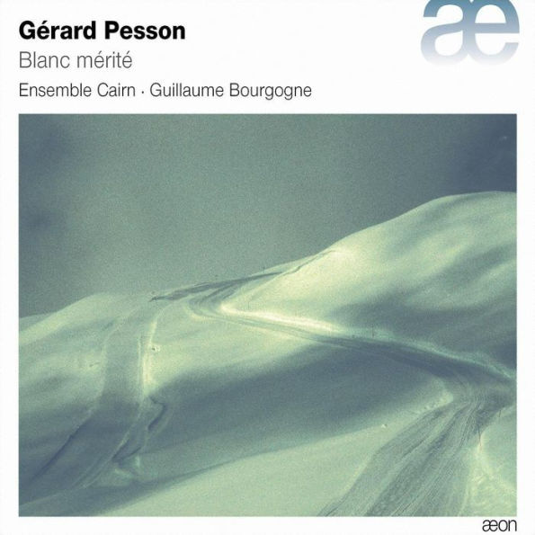 G¿¿rard Pesson: Blanc m¿¿rit¿¿