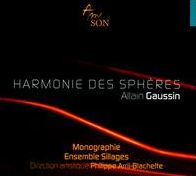 Allain Gaussin: Harmonie des Spheres