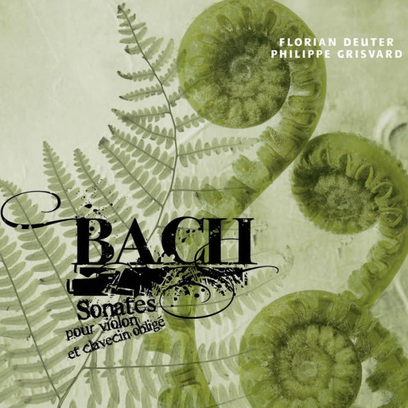 Bach: Sonaten f¿¿r Violine und Cembalo