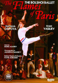 Title: The Bolshoi Ballet: The Flames of Paris