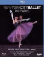 New York City Ballet in Paris [Blu-ray]