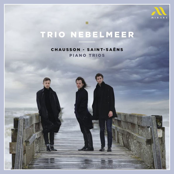 Chausson, Saint-Saëns: Piano Trios