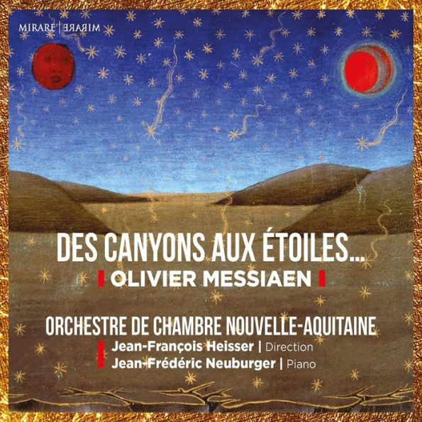 Olivier Messiaen: Des Canyons aux Étoiles