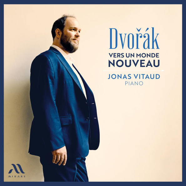 Dvorák: Vers un Monde Nouveau