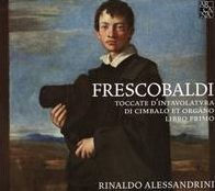 Frescobaldi: Toccate d'Intavolatura di Cimbalo et Organo, Libro Primo