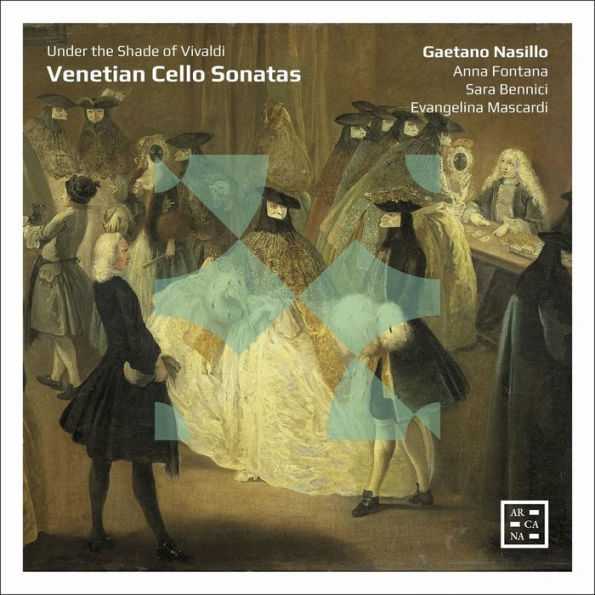 Venetian Cello Sonatas: Under the Shade of Vivaldi