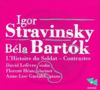 Stravinsky: L'Histoire du Soldat; Bart¿¿k: Contrastes