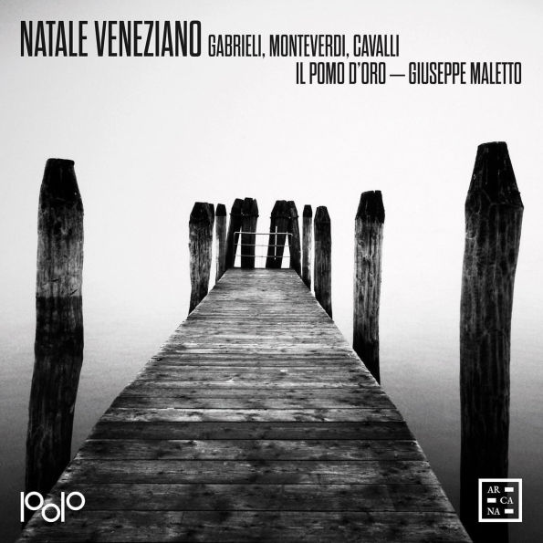 Natale veneziano: Gabrieli, Monteverdi, Cavalli