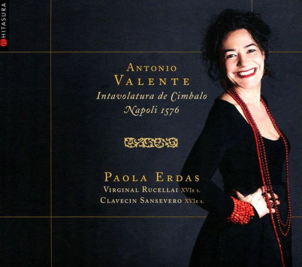 Antonia Valente: Intavolatura de Cimbalo, Napoli 1576
