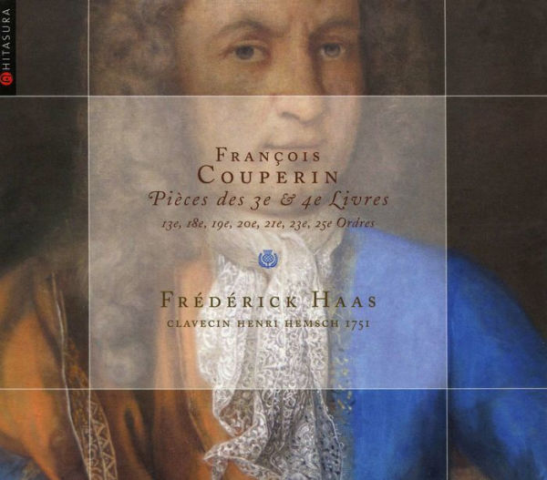 Fran¿¿ois Couperin: Pi¿¿ces des 3e & 4e Livres