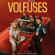 Title: Voleuses [Soundtrack Du Film Netflix], Artist: Archive