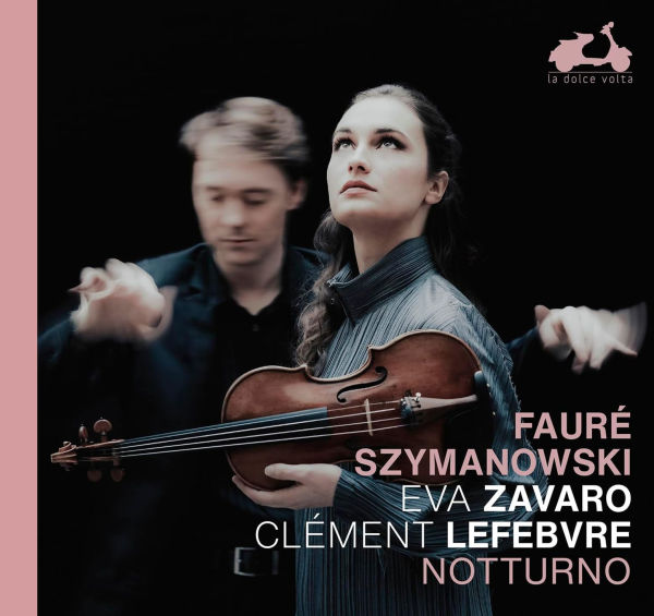 Fauré, Szymanowski: Notturno