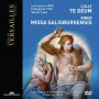 Lully: Te Deum; Biber: Missa Salisburgensis [Video]