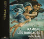 Rameau: Les Bor¿¿ades