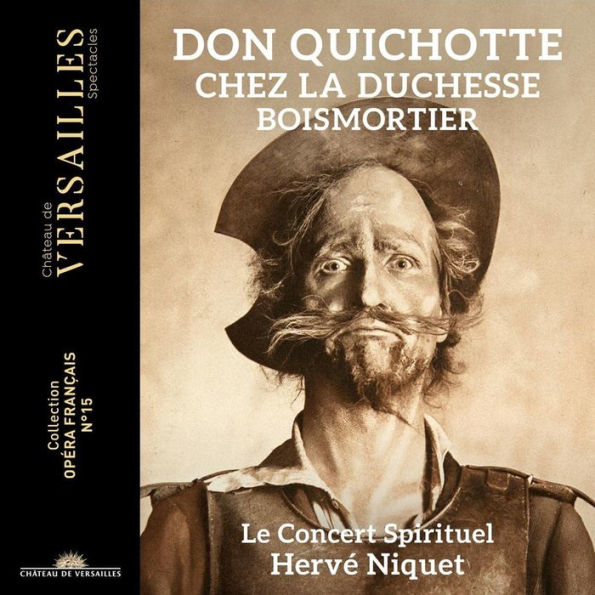 Boismortier: Don Quichotte chez la Duchesse [2020 Recording]