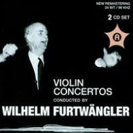 Title: Violin Concertos Conducted by Wilhelm Furtw¿¿ngler, Artist: Wilhelm Furtwaengler