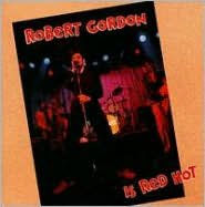Title: Red Hot 1977-1981, Artist: Robert Gordon