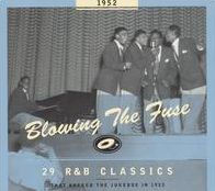 Blowing the Fuse: 29 R&B Classics That Rocked the Jukebox in 1952