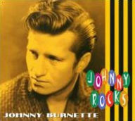Title: Johnny Rocks, Artist: Johnny Burnette