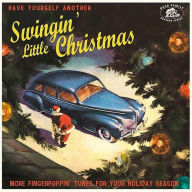 Title: Have Yourself Another Swingin' Little Christmas, Artist: Have Yourself Another Swingin' Little / Various