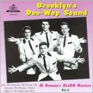 Title: Brooklyn's Doo-Wop Sound, Vol. 3: Al Brown's Master, Artist: 