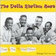 Title: Jump & Jive 'Til One O'Clock: Anthology, Vol. 2 (1947-1950), Artist: The Delta Rhythm Boys