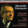 Alexander Tcherepnin: Rhapsodie Georgienne; Triple Concerto; 3. Sinfonie 