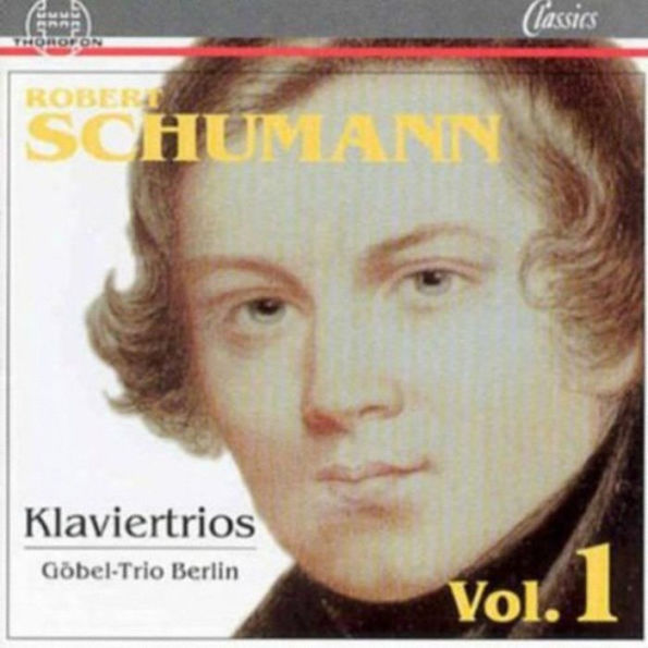 Robert Schumann: Klaviertrios, Vol. 1