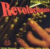 Title: Revolu¿¿ionario: Tangos von und f¿¿r Astor Piazzolla, Artist: Astor Piazzolla