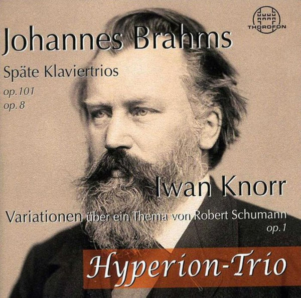 Johannes Brahms: Klaviertrios, opp. 101 & 8; Iwan Knorr: Variationen ¿¿ber ein Thema von Schubert, op. 1