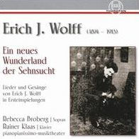 Erich J. Wolff: Ein neues Wunderland der Sehnsucht