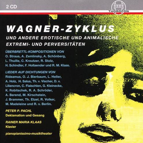 Wagner-Zyklus und andere Erotische und Animalische Extremi- und Perversit¿¿ten