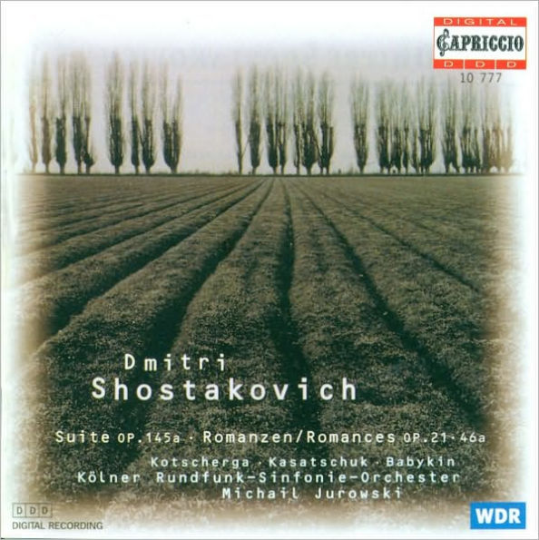 Shostakovich: Suite, Op. 145a; Romances, Op. 21 & 46a
