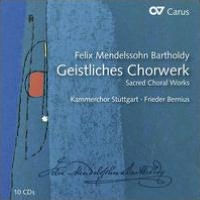 Mendelssohn: Geistliches Chorwerk