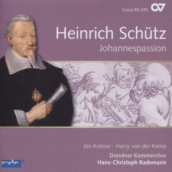 Heinrich Schütz: St. John Passion